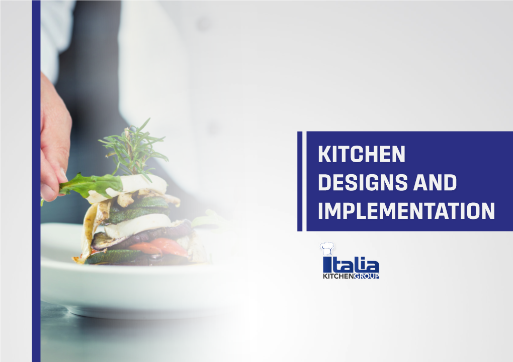 KITCHEN DESIGNS and IMPLEMENTATION About Us