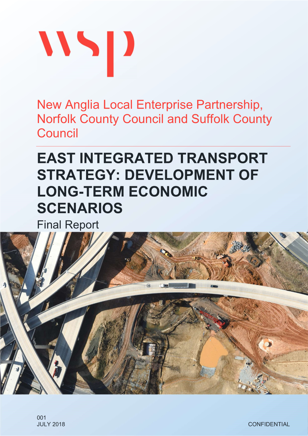 EAST INTEGRATED TRANSPORT STRATEGY: DEVELOPMENT of LONG-TERM ECONOMIC SCENARIOS Final Report