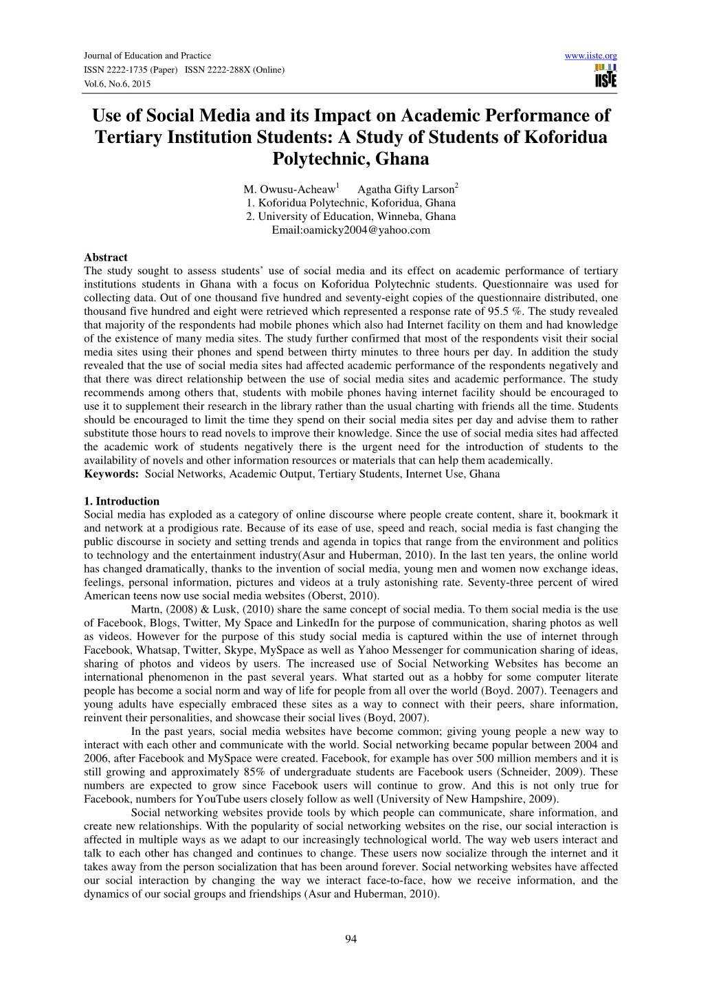 Use of Social Media and Its Impact on Academic Performance of Tertiary Institution Students: a Study of Students of Koforidua Polytechnic, Ghana