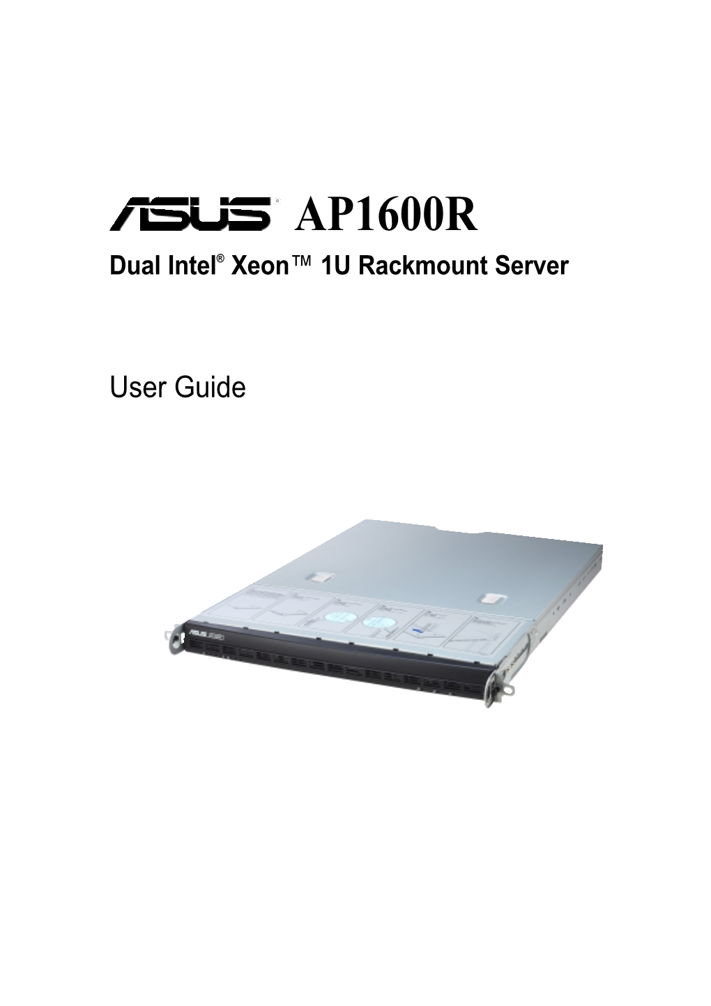 AP1600R Dual Intel¨ Xeonª 1U Rackmount Server