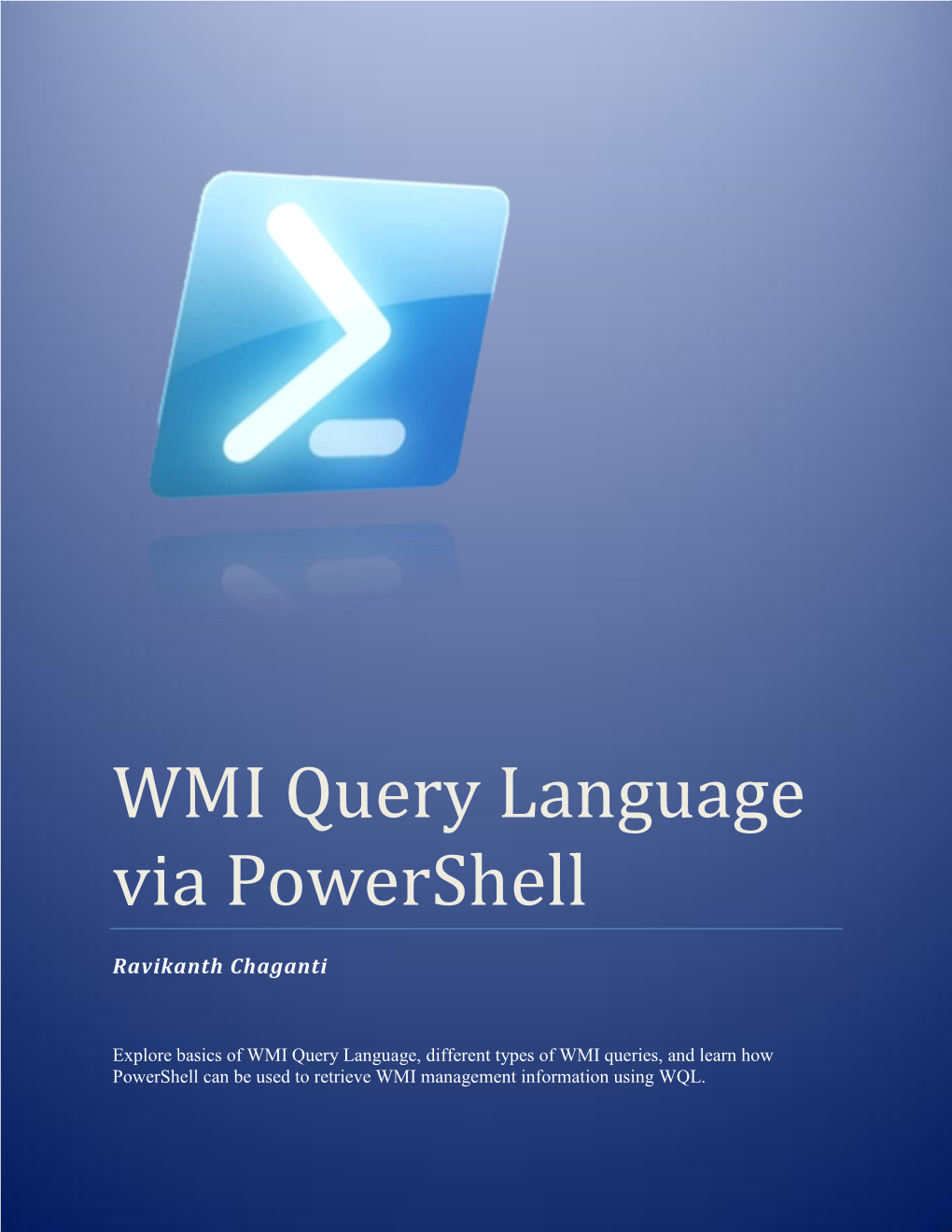 WMI Query Language Via Powershell