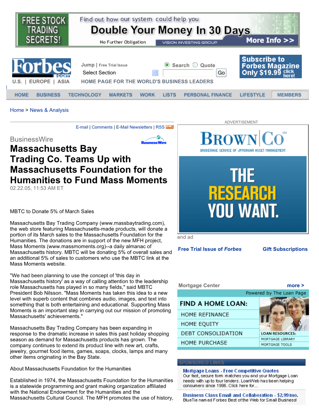 Massachusetts Bay Trading Co. Teams up with Massachusetts Foundation for the Humanities to Fund Mass Moments 02.22.05, 11:53 AM ET