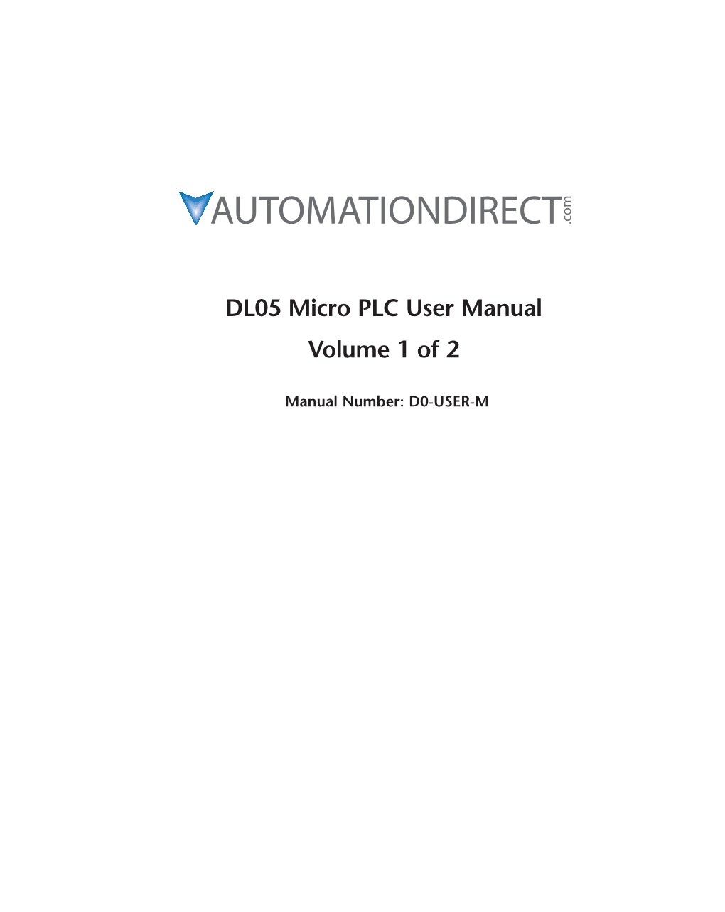 DL05 Micro PLC User Manual Volume 1 of 2