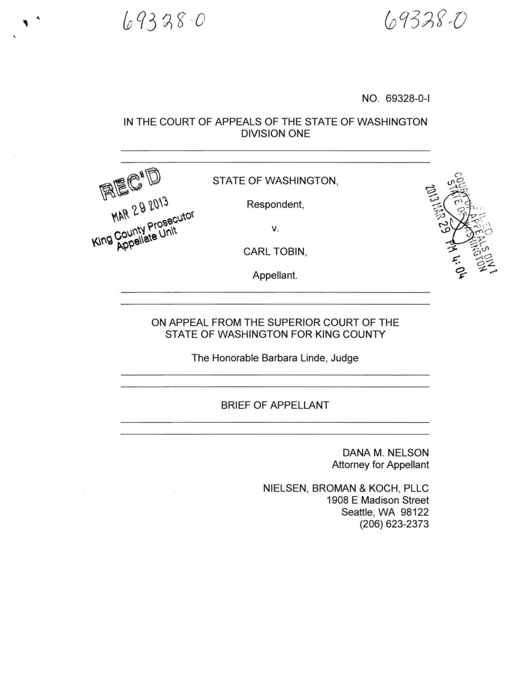 NO. 69328-0-1 in the COURT of APPEALS of the STATE of WASHINGTON DIVISION ONE STATE of WASHINGTON, Respondent, CARL TOBIN, Appel