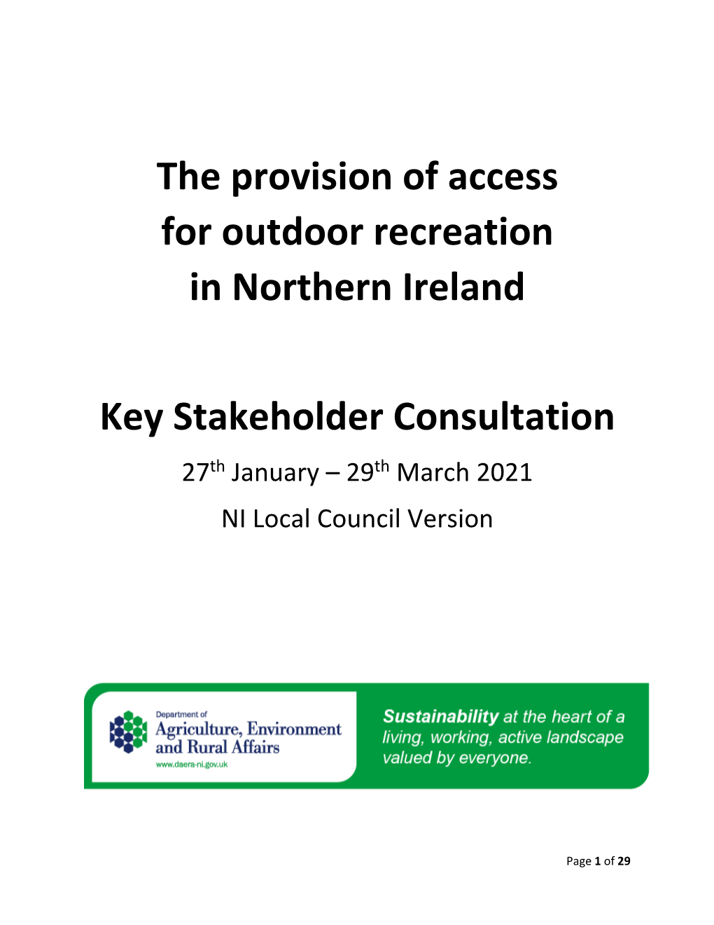 The Provision of Access for Outdoor Recreation in Northern Ireland Key