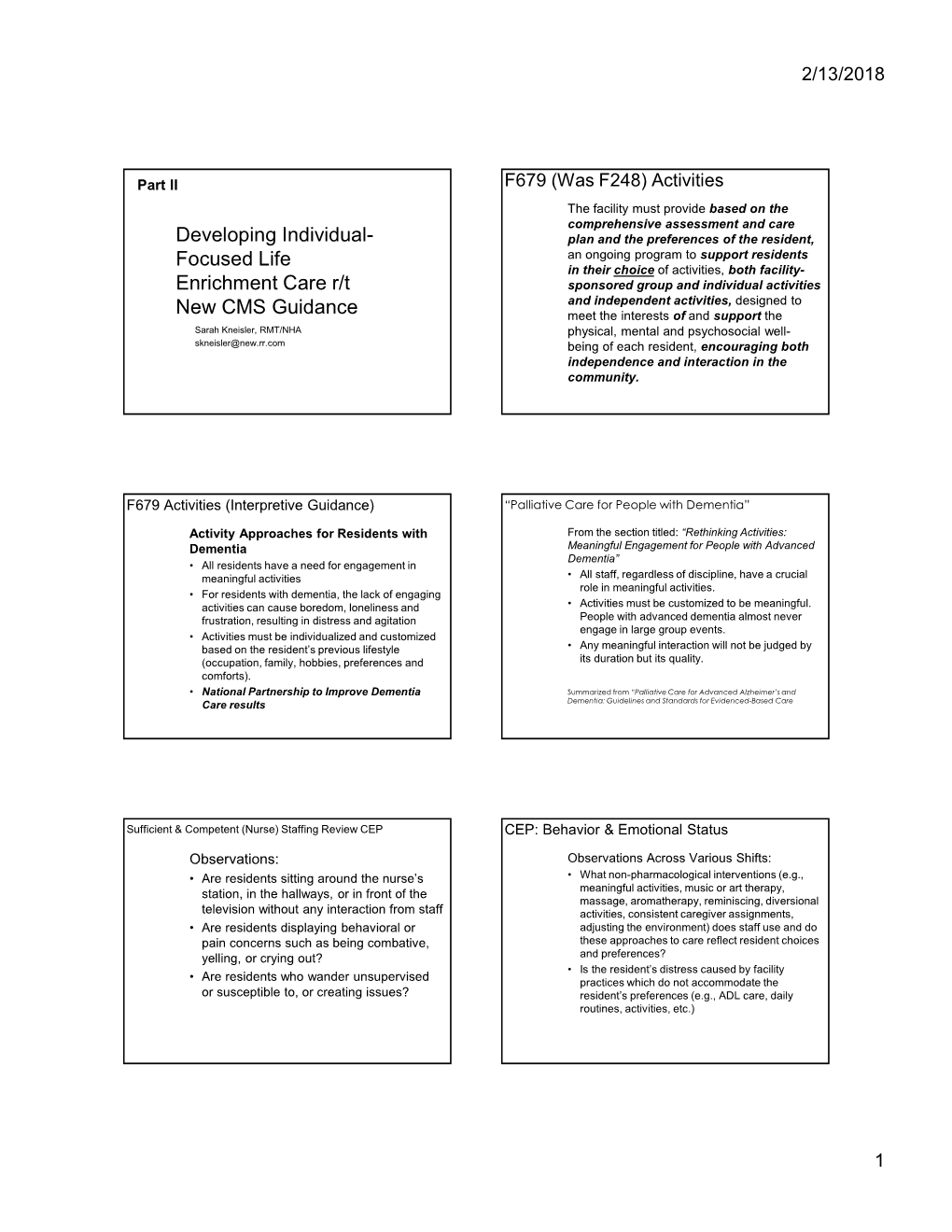 Developing Individual- Focused Life Enrichment Care R/T New CMS