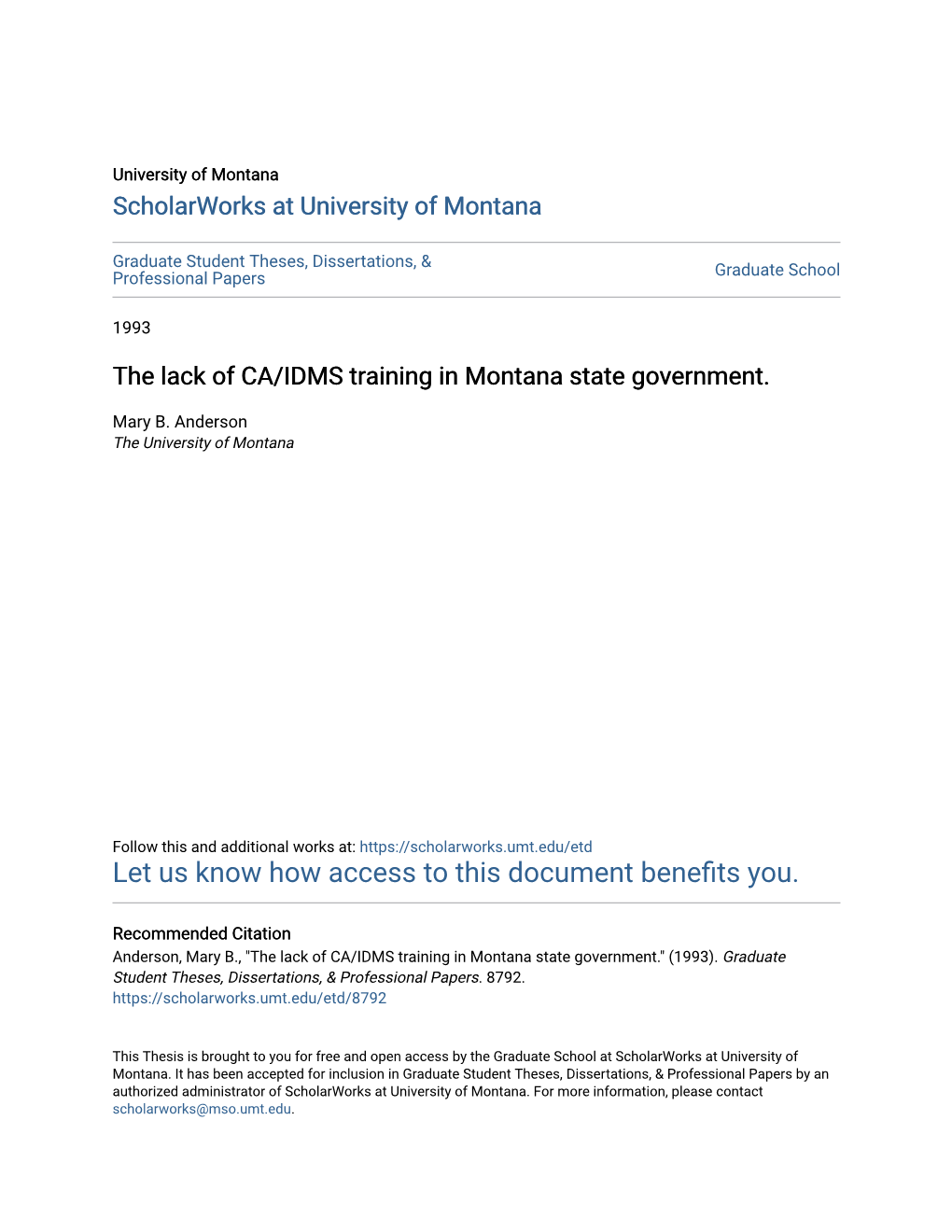 The Lack of CA/IDMS Training in Montana State Government