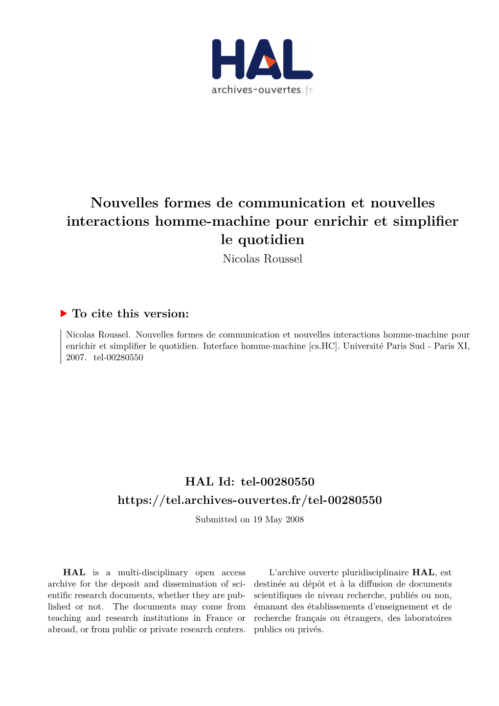 Nouvelles Formes De Communication Et Nouvelles Interactions Homme-Machine Pour Enrichir Et Simplifier Le Quotidien Nicolas Roussel