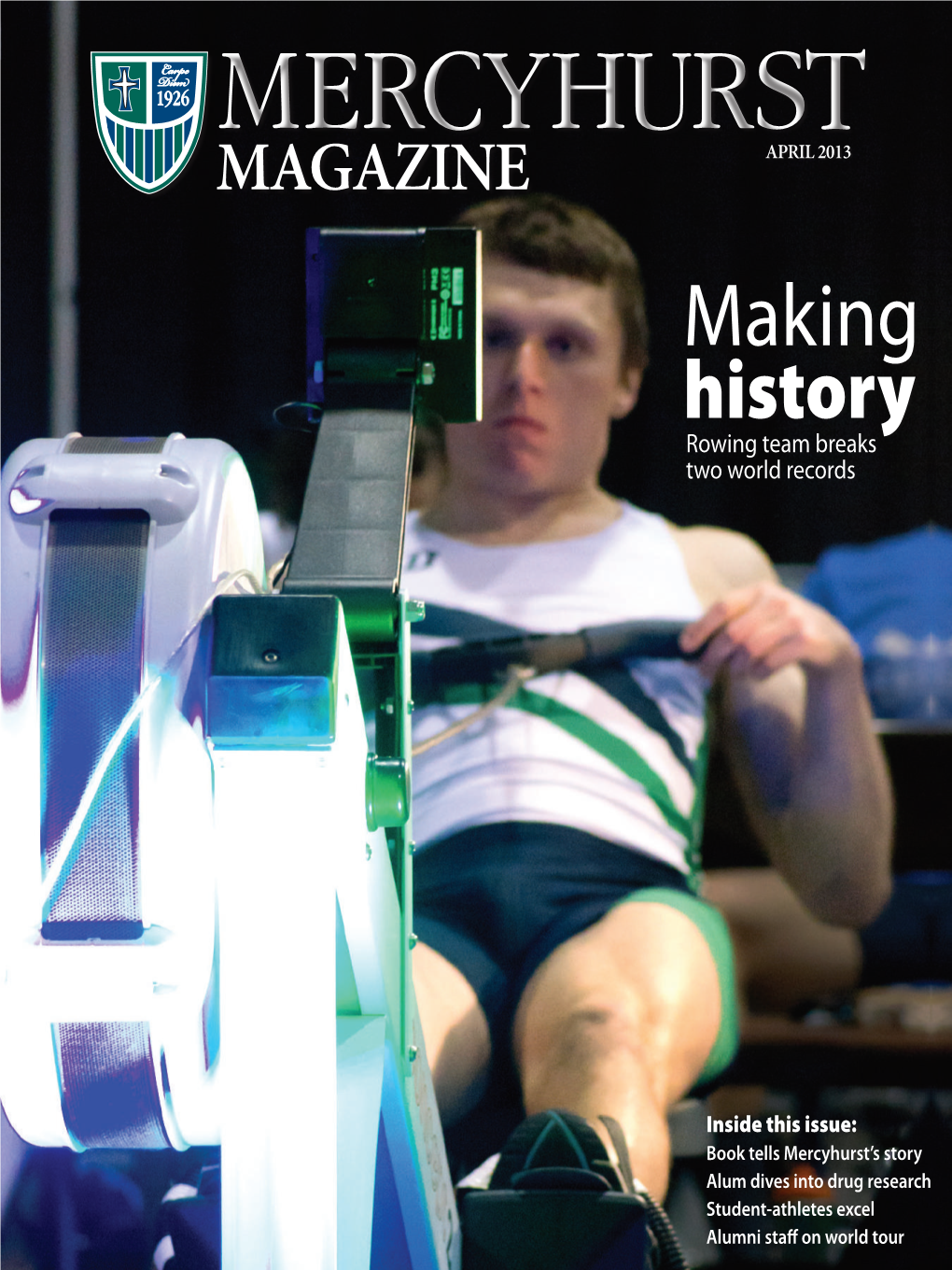 Mercyhurst Magazine Spring 2013