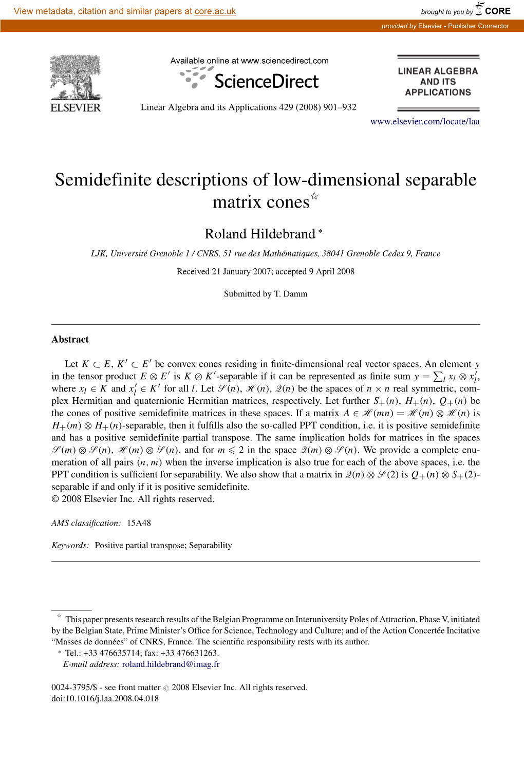 Semidefinite Descriptions of Low-Dimensional Separable Matrix Conesୋ