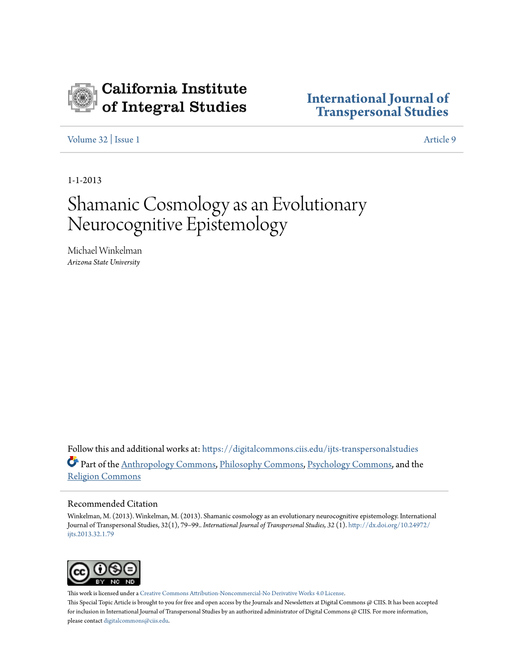 Shamanic Cosmology As an Evolutionary Neurocognitive Epistemology Michael Winkelman Arizona State University