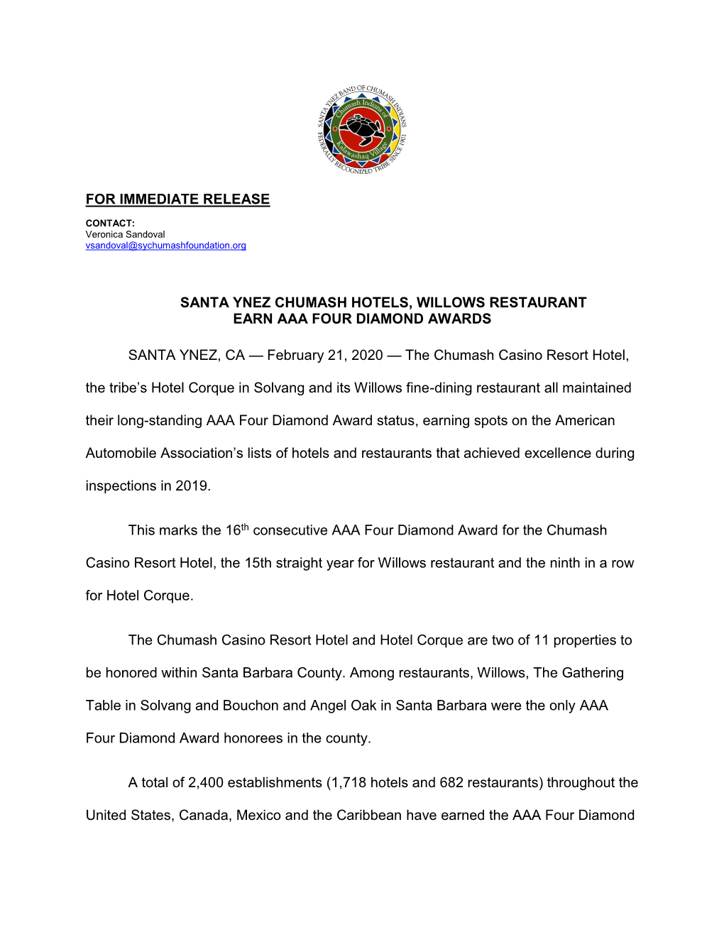 For Immediate Release Santa Ynez Chumash Hotels