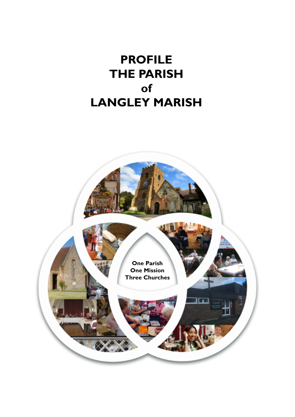 PROFILE the PARISH of LANGLEY MARISH