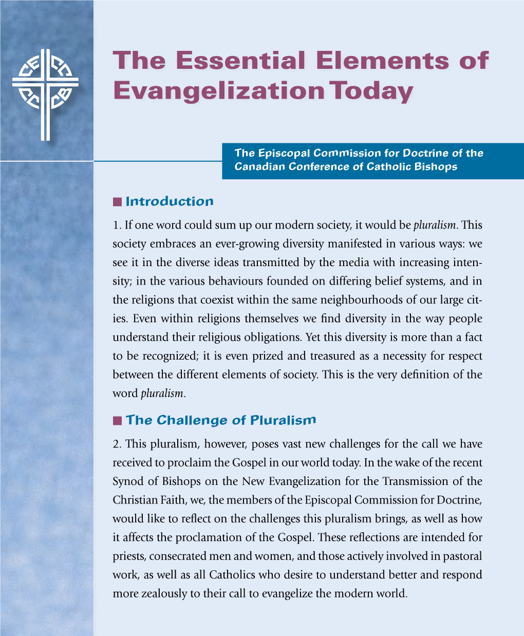 The Essential Elements of Evangelization Today