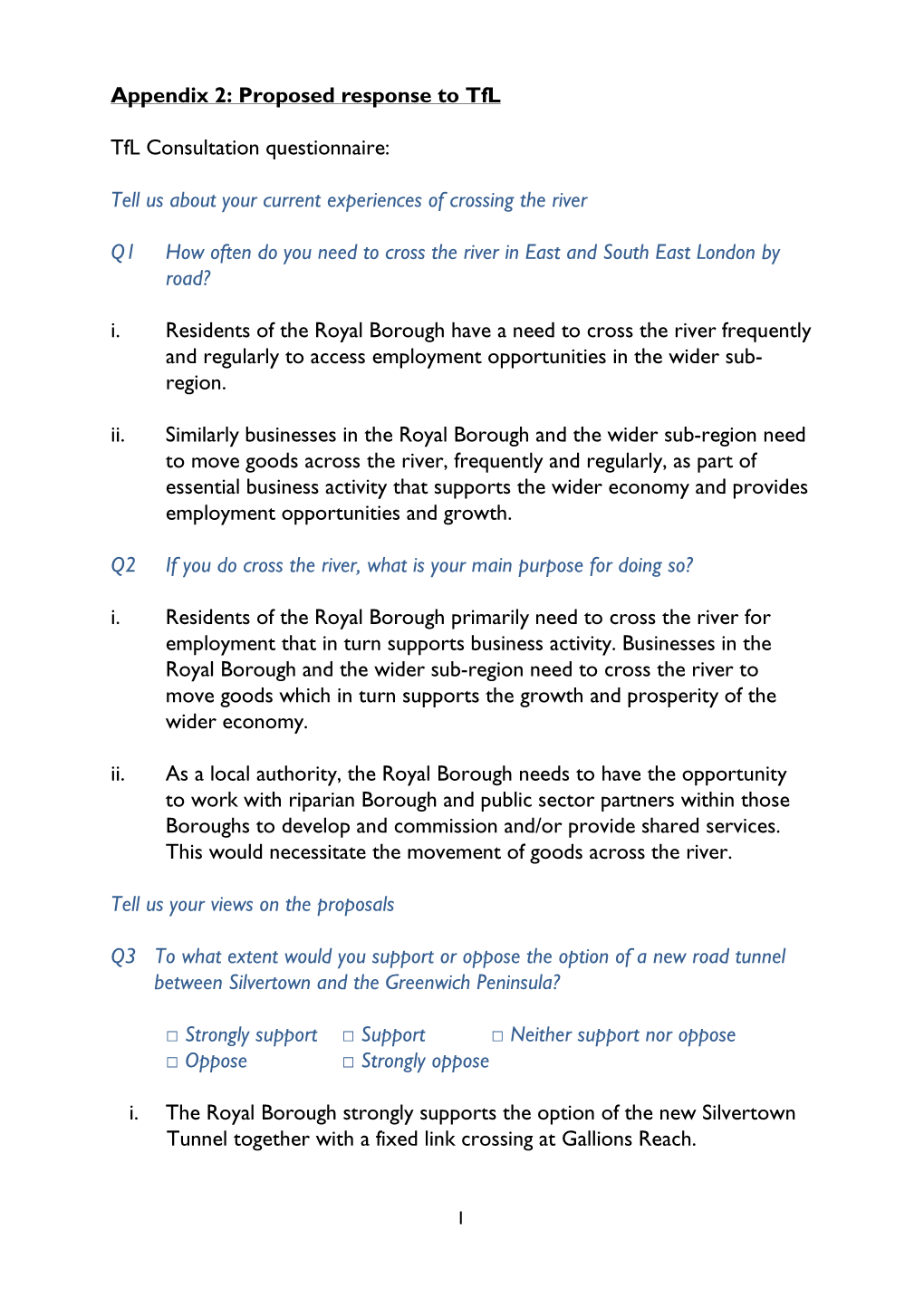 Appendix 2: Proposed Response to Tfl Tfl Consultation Questionnaire