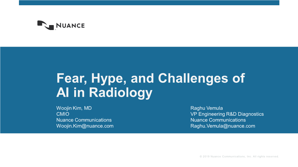 Fear, Hype, and Challenges of AI in Radiology