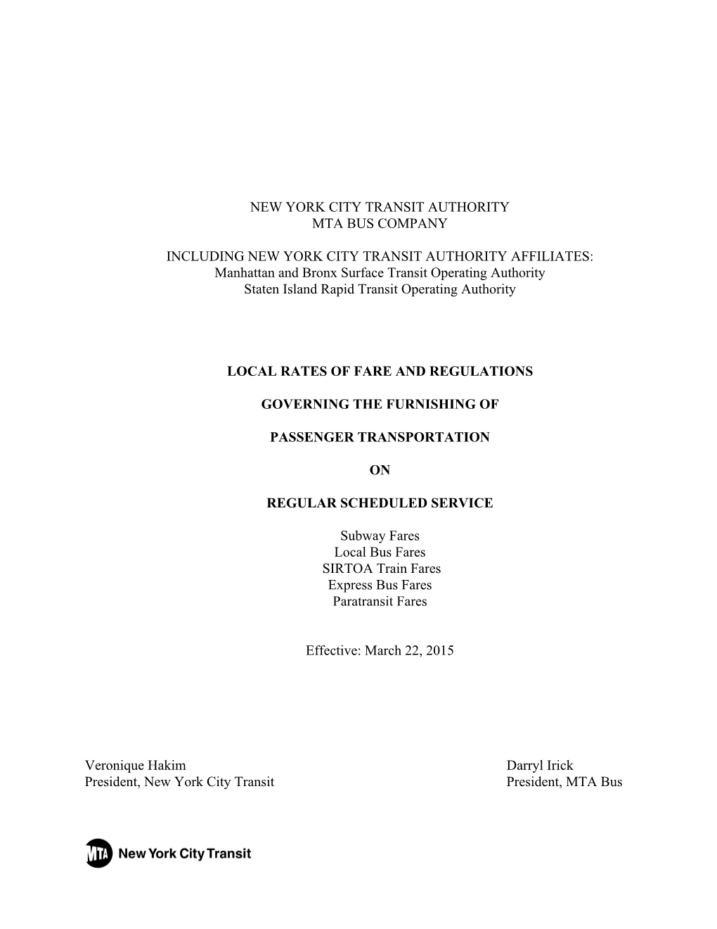 Manhattan and Bronx Surface Transit Operating Authority Staten Island Rapid Transit Operating Authority