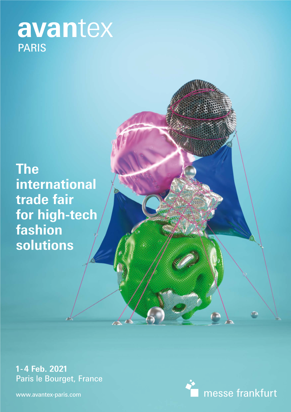 The International Trade Fair for High-Tech Fashion Solutions