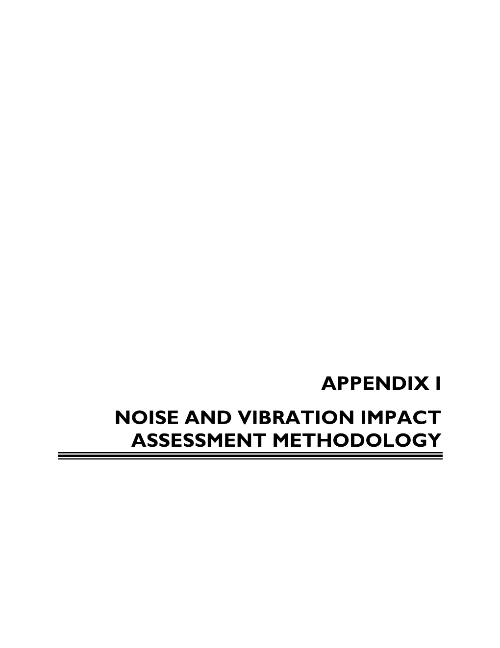 Appendix I Noise and Vibration Impact Assessment Methodology