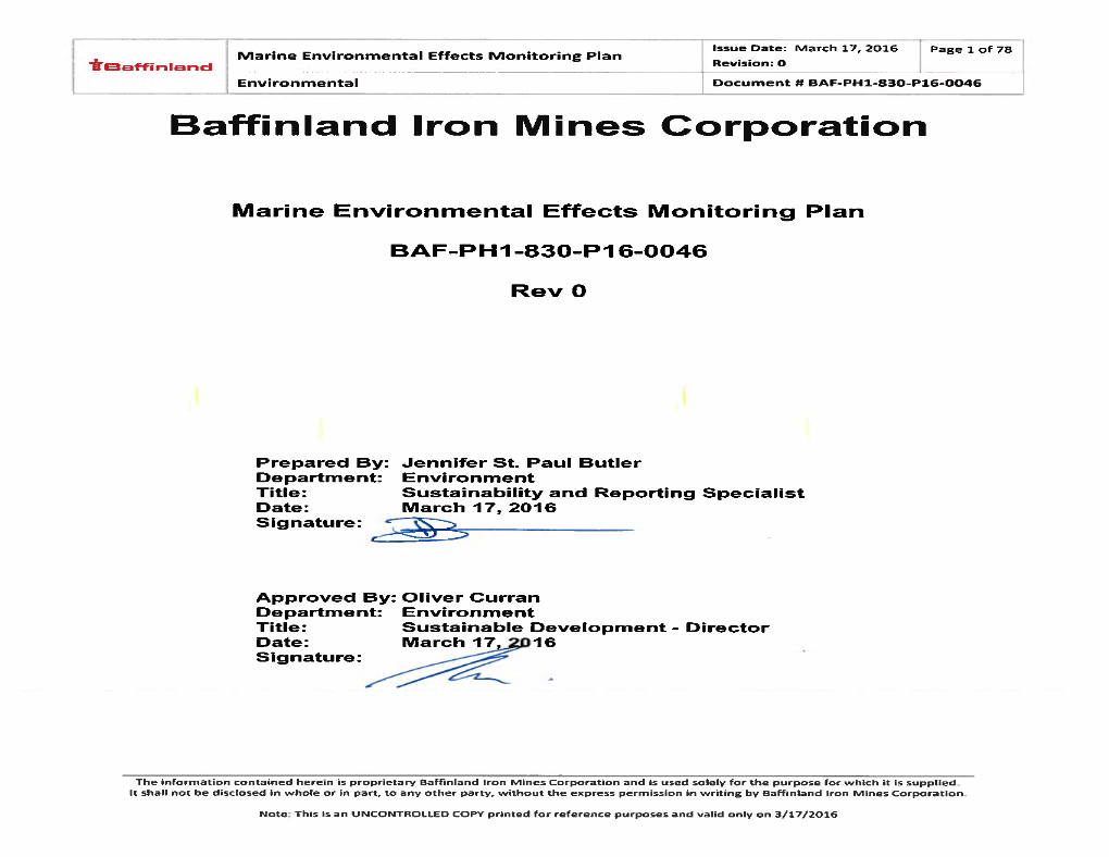 Baffinland Iron Mines Corporation and Is Used Solely for the Purpose for W Hich It Is Supplied
