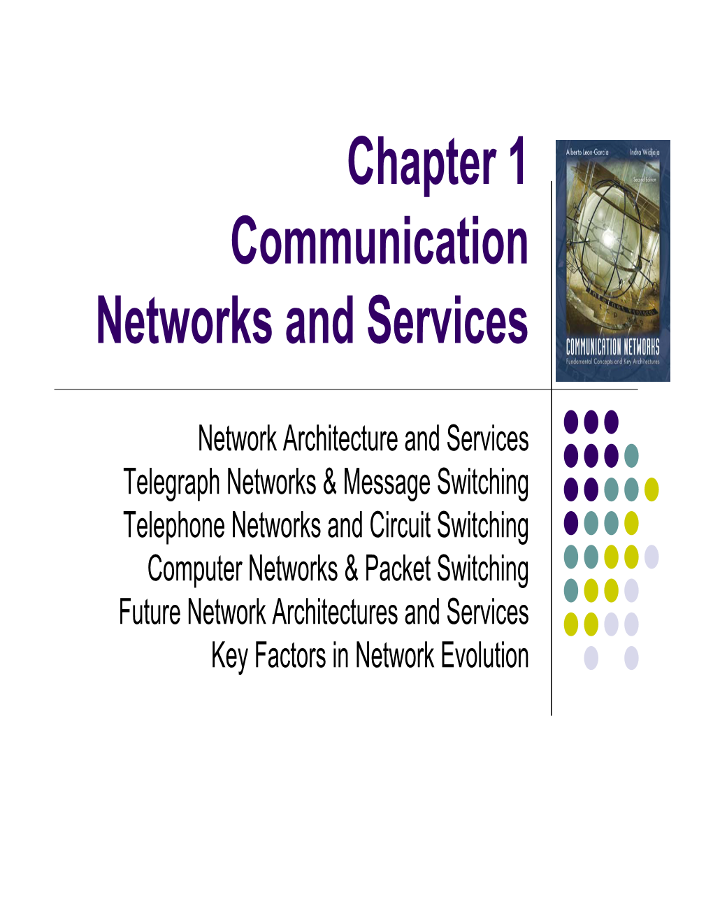 Chapter 1 Communication Networks and Services