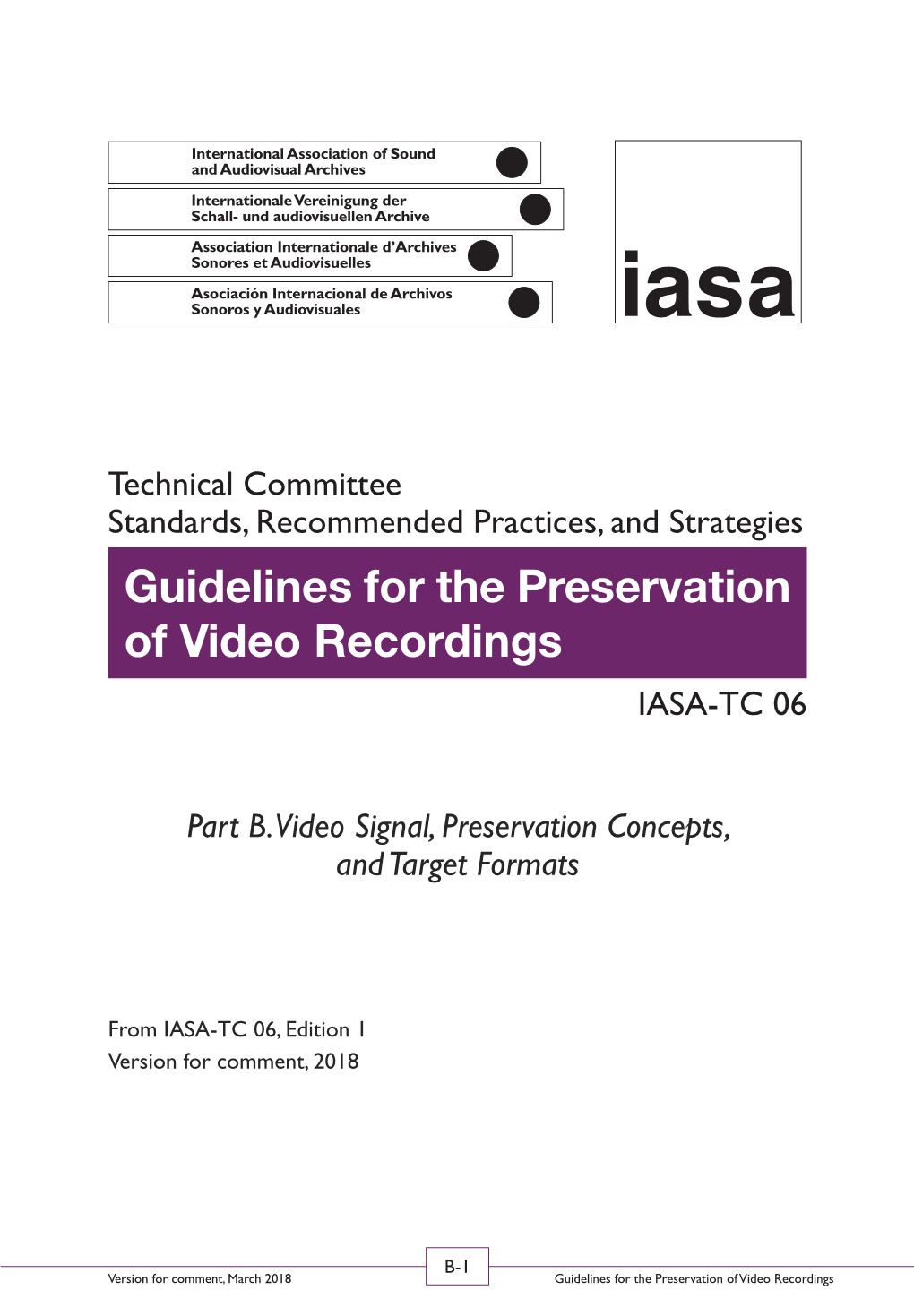 Guidelines for the Preservation of Video Recordings IASA-TC 06