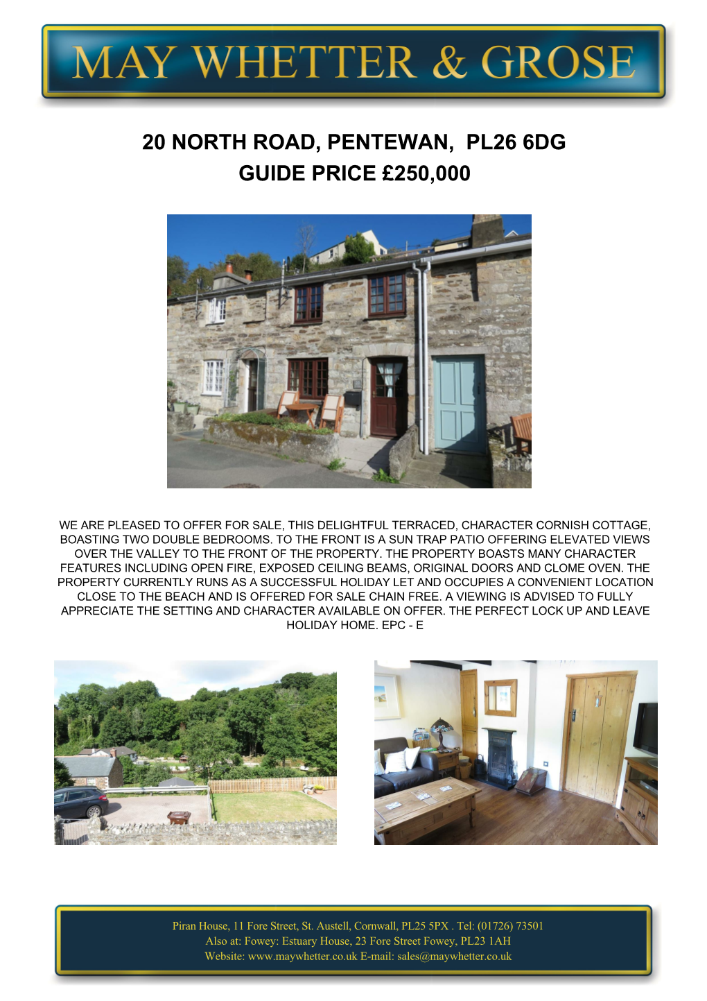 20 North Road, Pentewan, Pl26 6Dg Guide Price £250,000