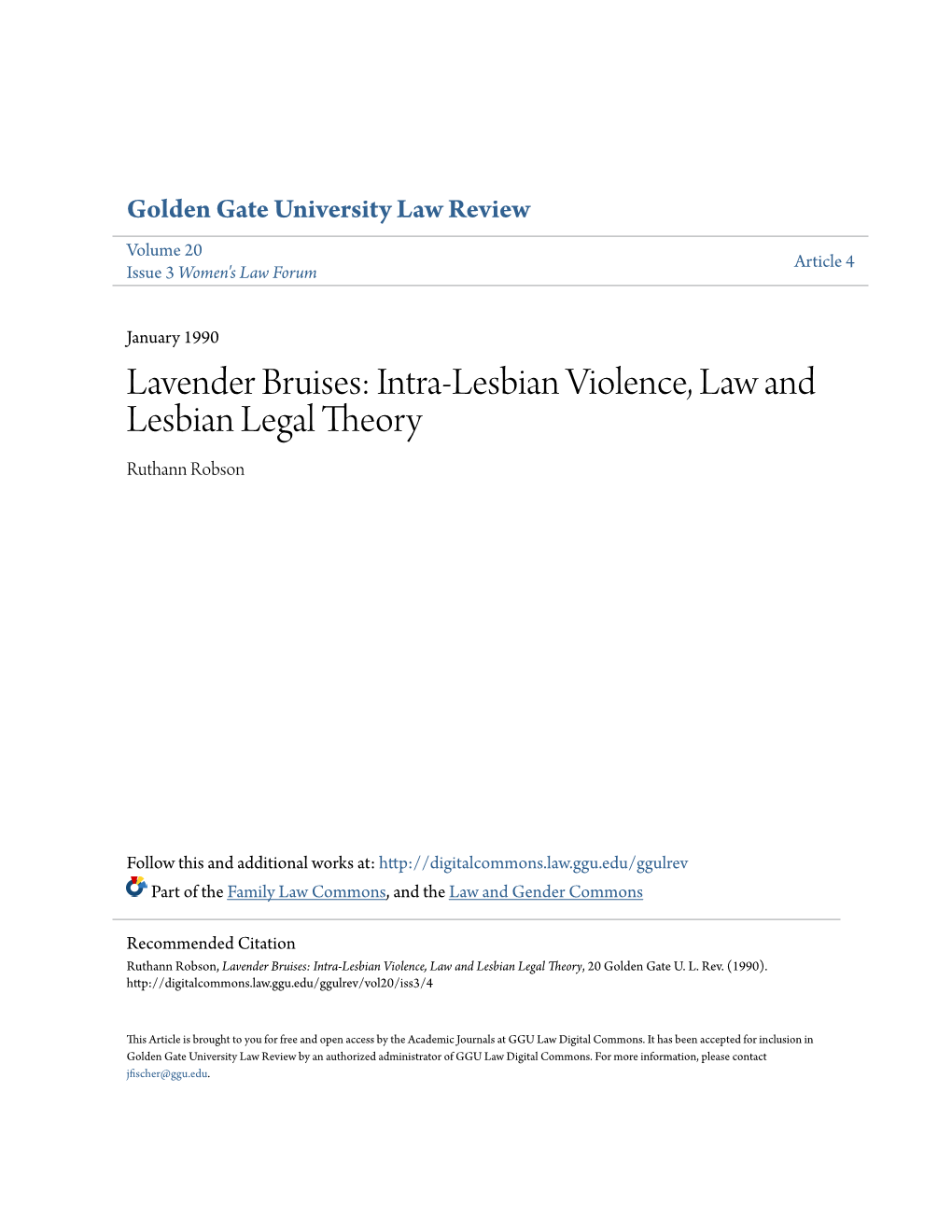 Intra-Lesbian Violence, Law and Lesbian Legal Theory Ruthann Robson