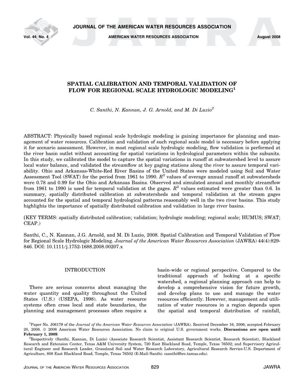 Spatial Calibration and Temporal Validation of Flow for Regional Scale Hydrologic Modeling1