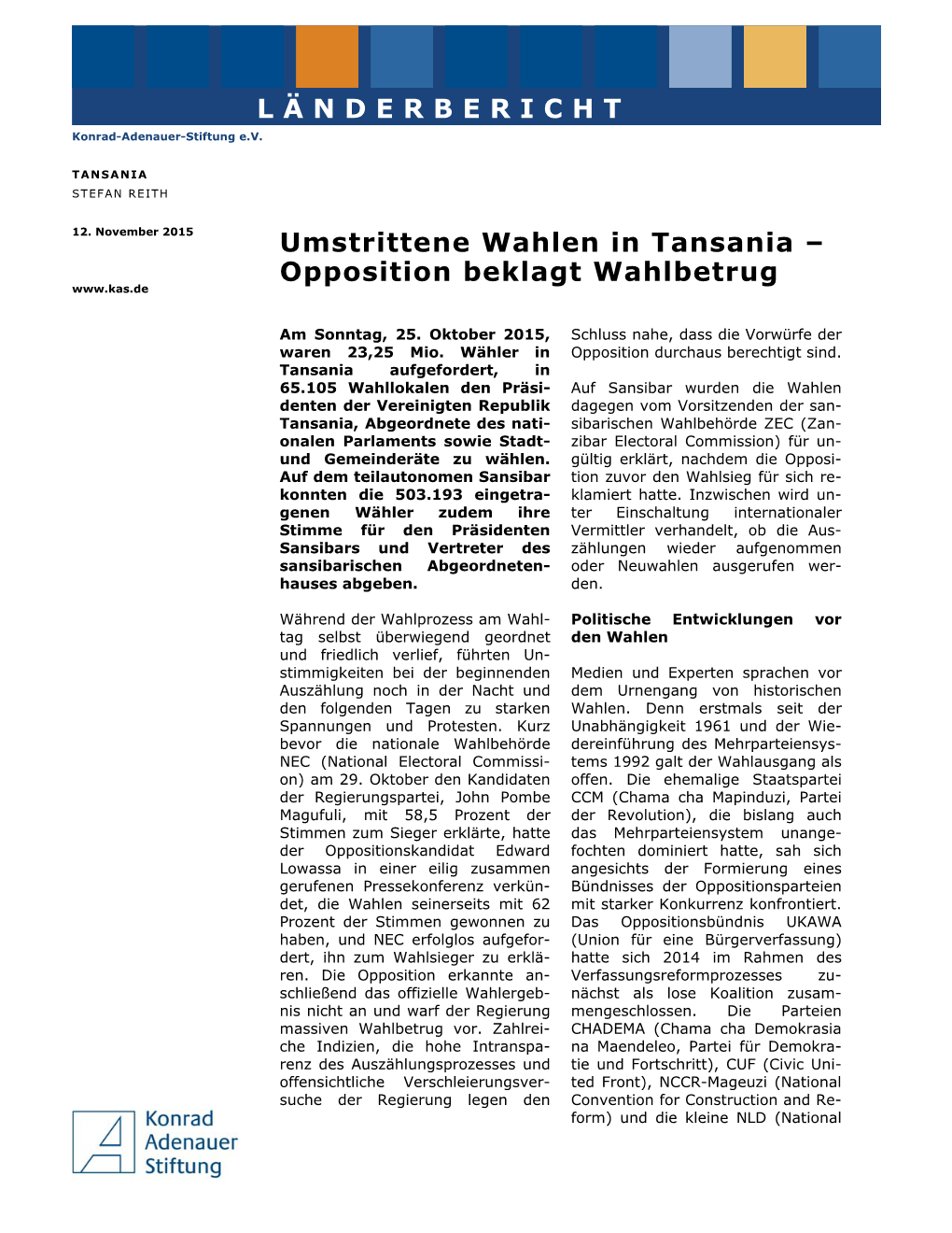 LÄNDERBERICHT Umstrittene Wahlen in Tansania – Opposition