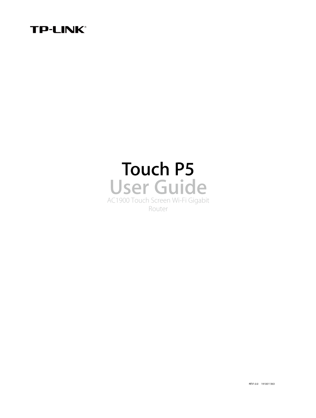 User Guide AC1900 Touch Screen Wi-Fi Gigabit Router