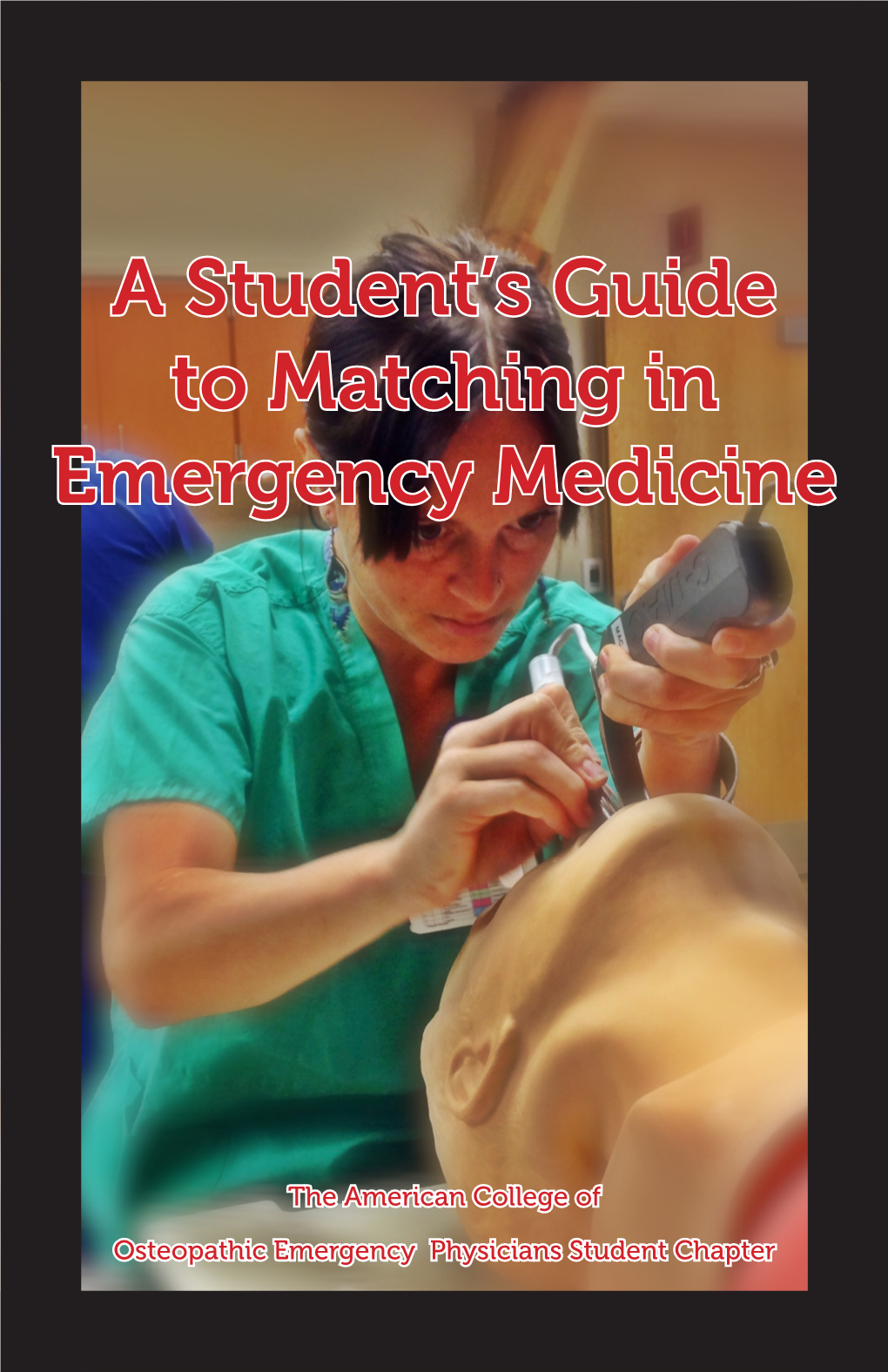 A Student's Guide to Matching in Emergency Medicine