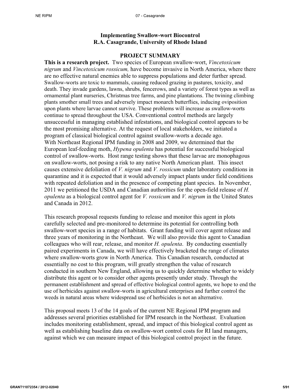 Implementing Swallow-Wort Biocontrol R.A. Casagrande, University of Rhode Island