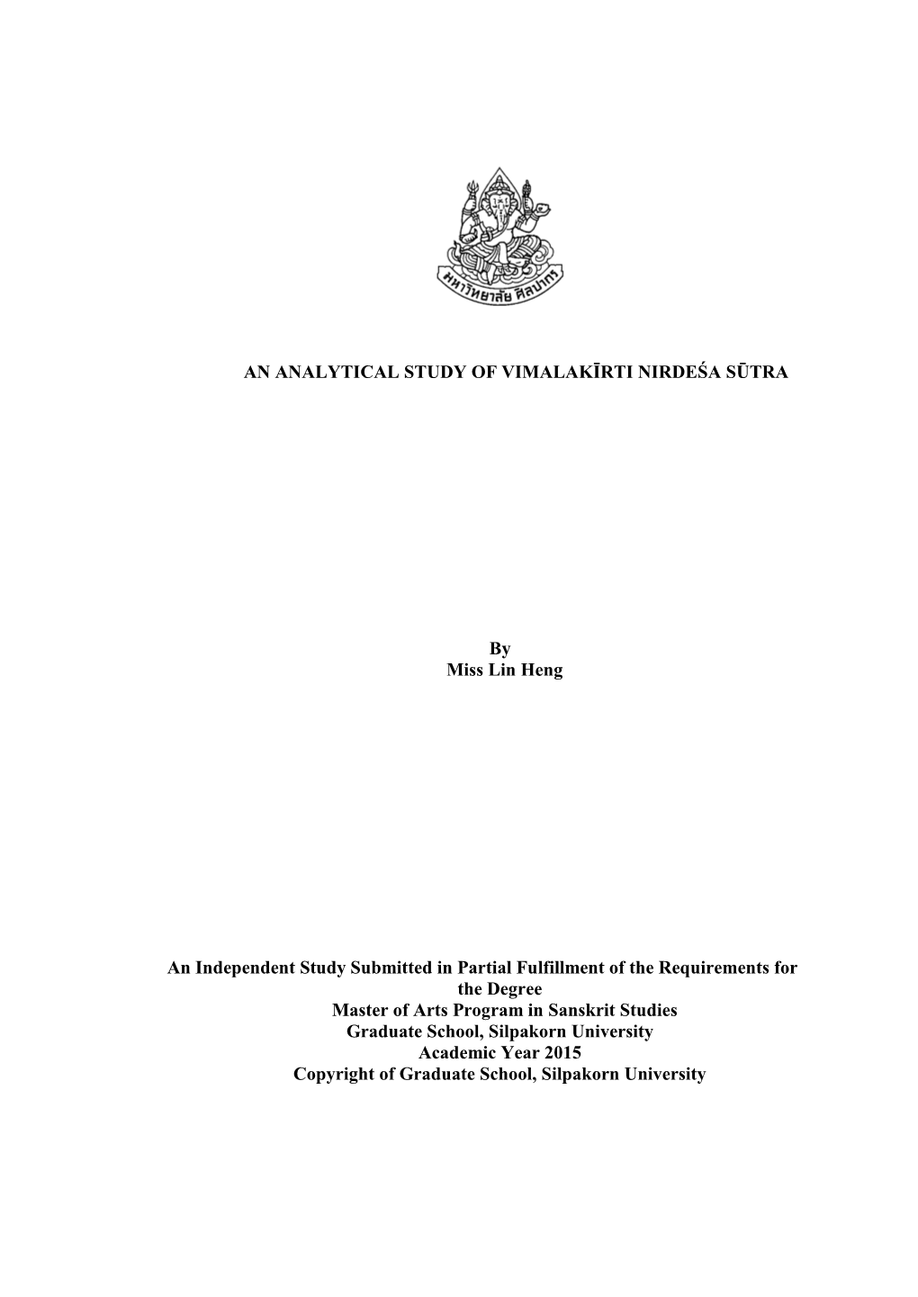 AN ANALYTICAL STUDY of VIMALAKĪRTI NIRDEŚA SŪTRA By