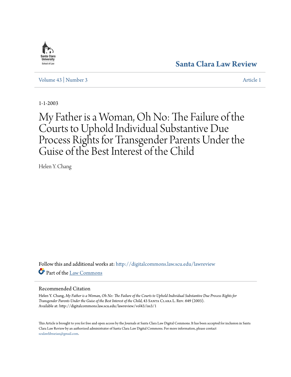My Father Is a Woman, Oh No: the Failure of the Courts to Uphold