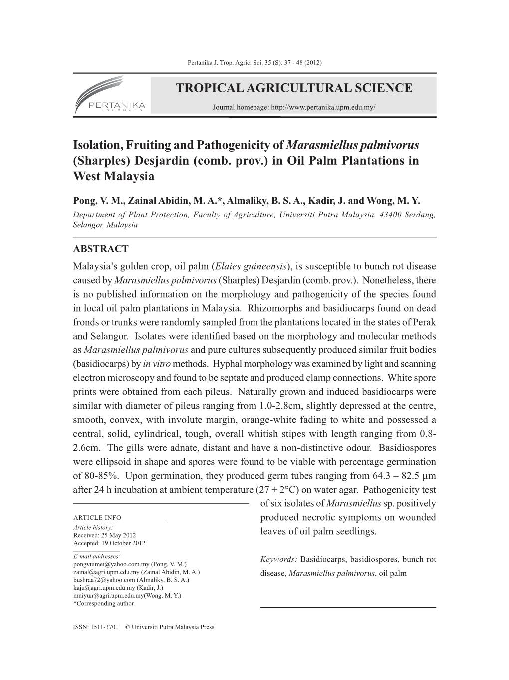 TROPICAL AGRICULTURAL SCIENCE Isolation, Fruiting And