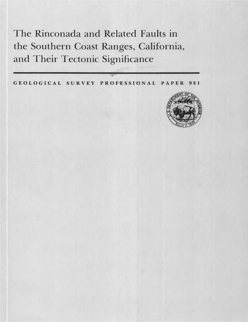 The Rinconada and Related Faults in the Southern Coast Ranges, California, and Their Tectonic Significance