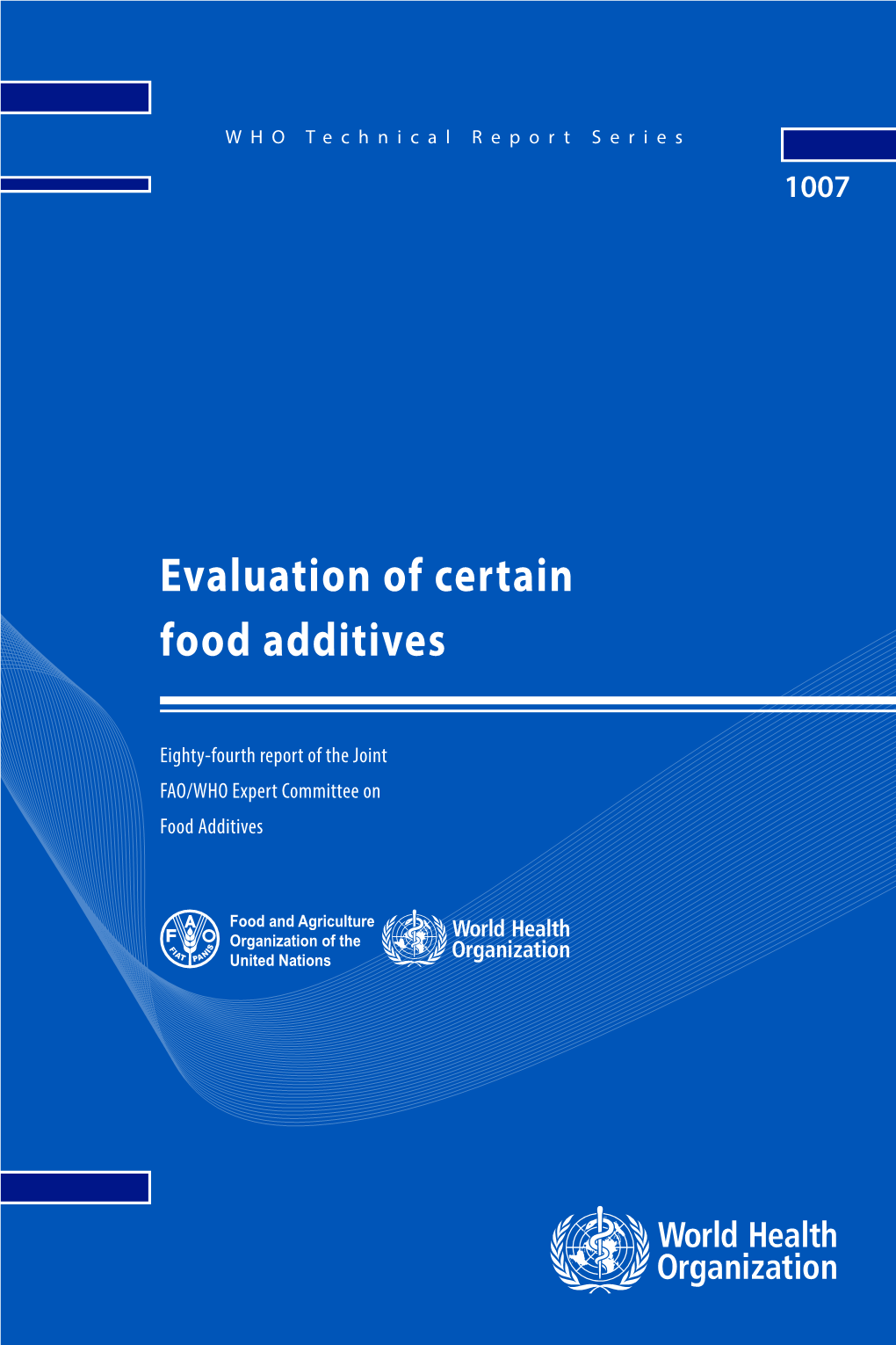 Evaluation of Certain Food Additives