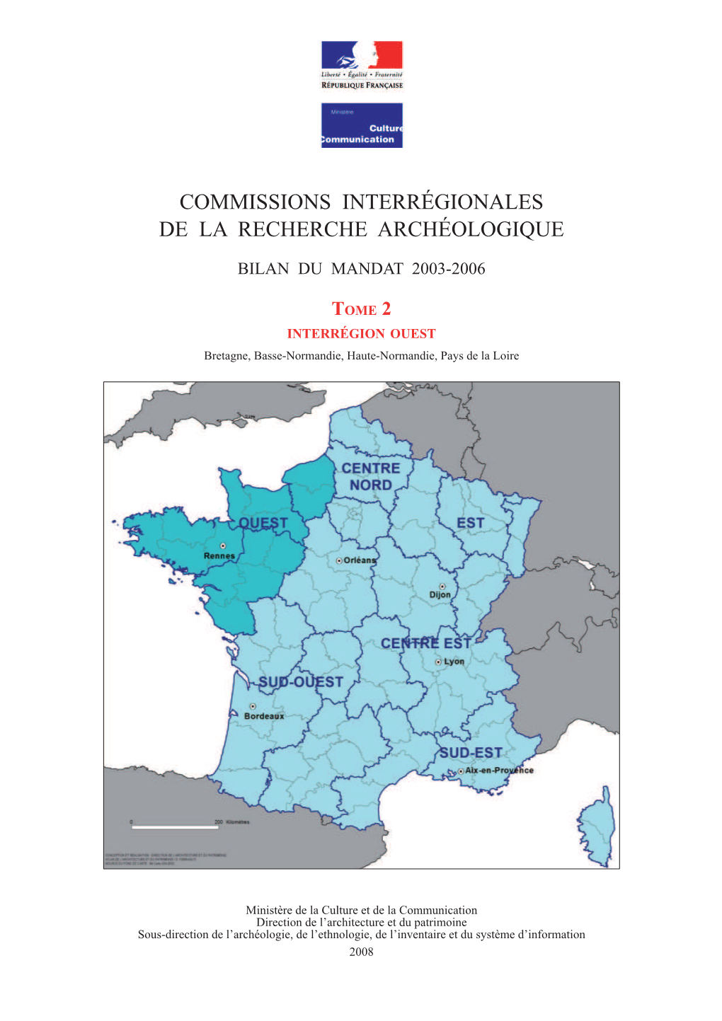 Commissions Interrégionales De La Recherche Archéologique