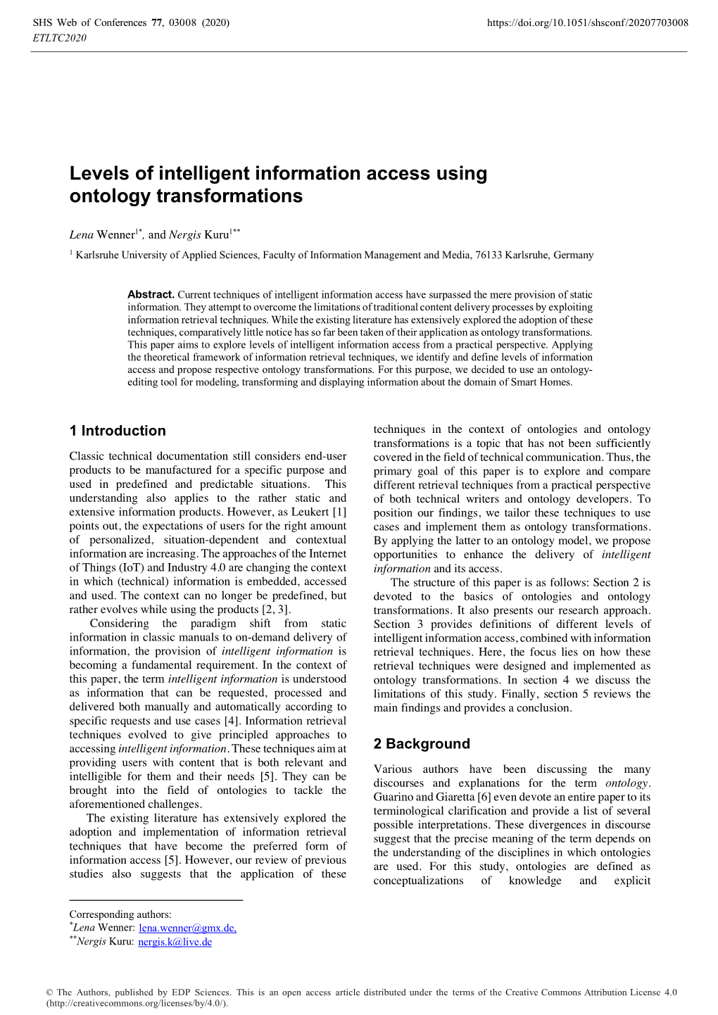 Levels of Intelligent Information Access Using Ontology Transformations