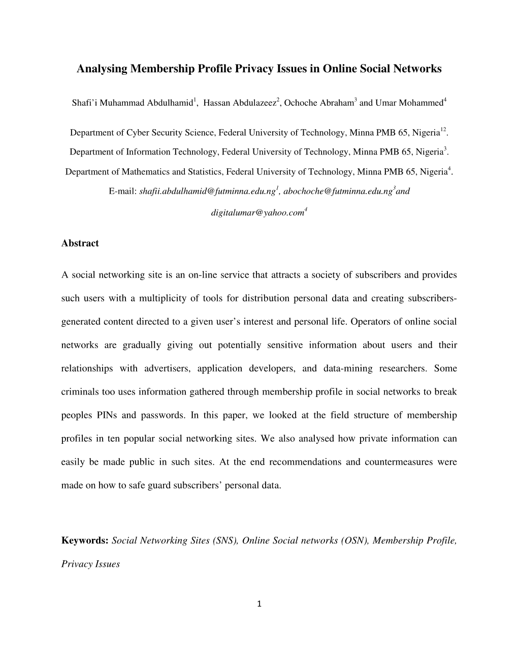 Analysing Membership Profile Privacy Issues in Online Social Networks