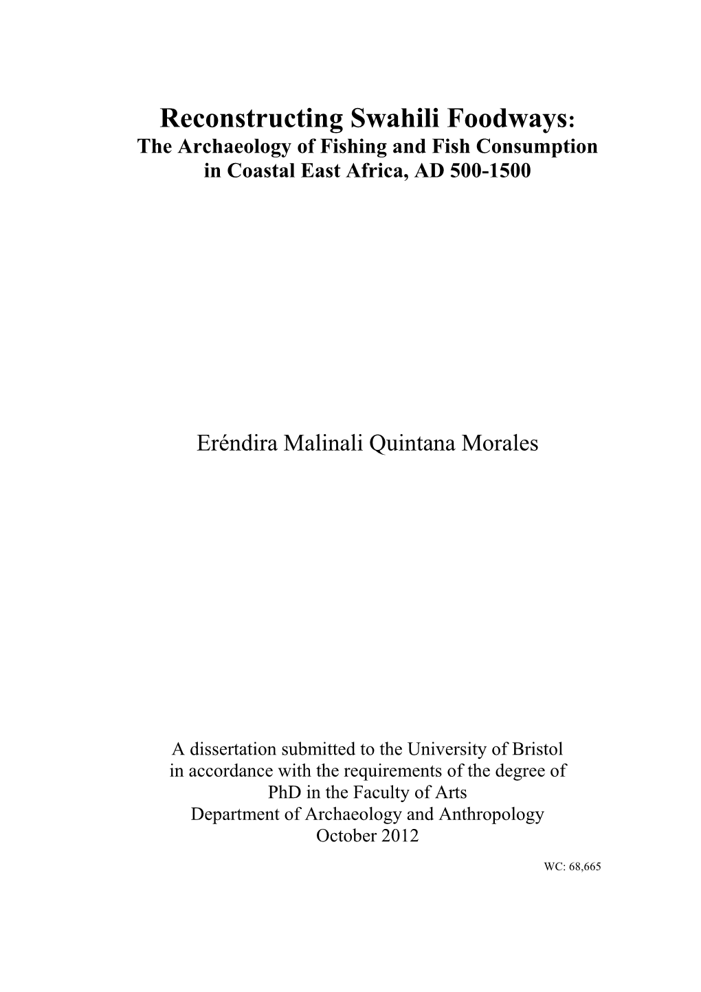 Reconstructing Swahili Foodways: the Archaeology of Fishing and Fish Consumption in Coastal East Africa, AD 500-1500