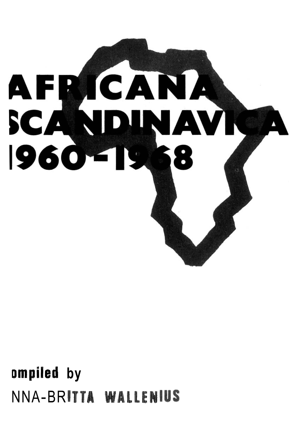 NNA-BR TTI WALLEW Africana Scandinavica 1960 - 1968