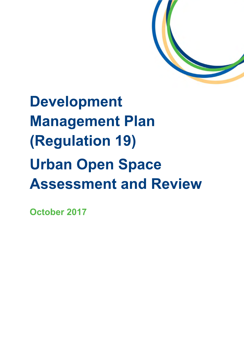 Development Management Plan (Regulation 19) Urban Open Space Assessment and Review