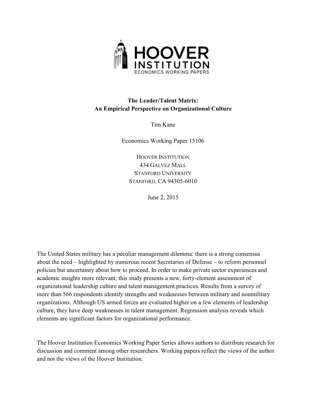 The Leader/Talent Matrix: an Empirical Perspective on Organizational Culture Tim Kane Economics Working Paper 15106 STANFORD, CA