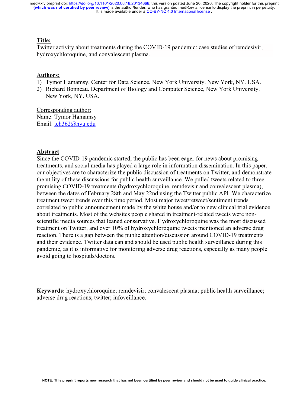 Twitter Activity About Treatments During the COVID-19 Pandemic: Case Studies of Remdesivir, Hydroxychloroquine, and Convalescent Plasma