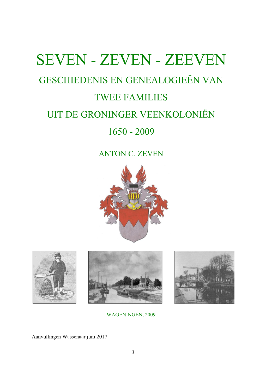 Seven - Zeven - Zeeven