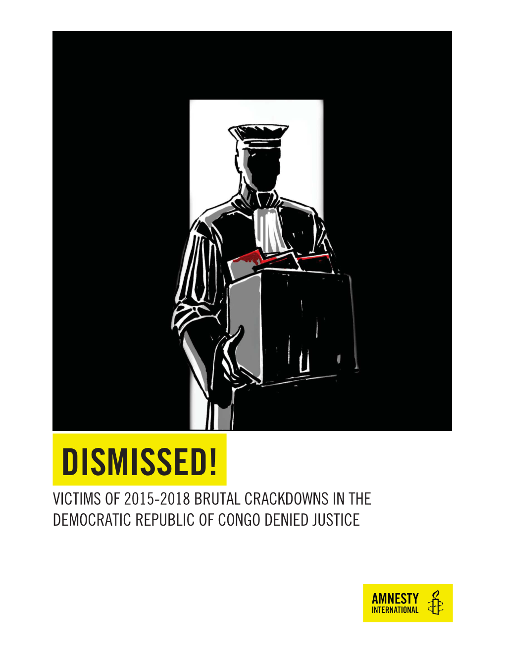 Victims of 2015-2018 Brutal Crackdowns in the Democratic Republic of Congo Denied Justice