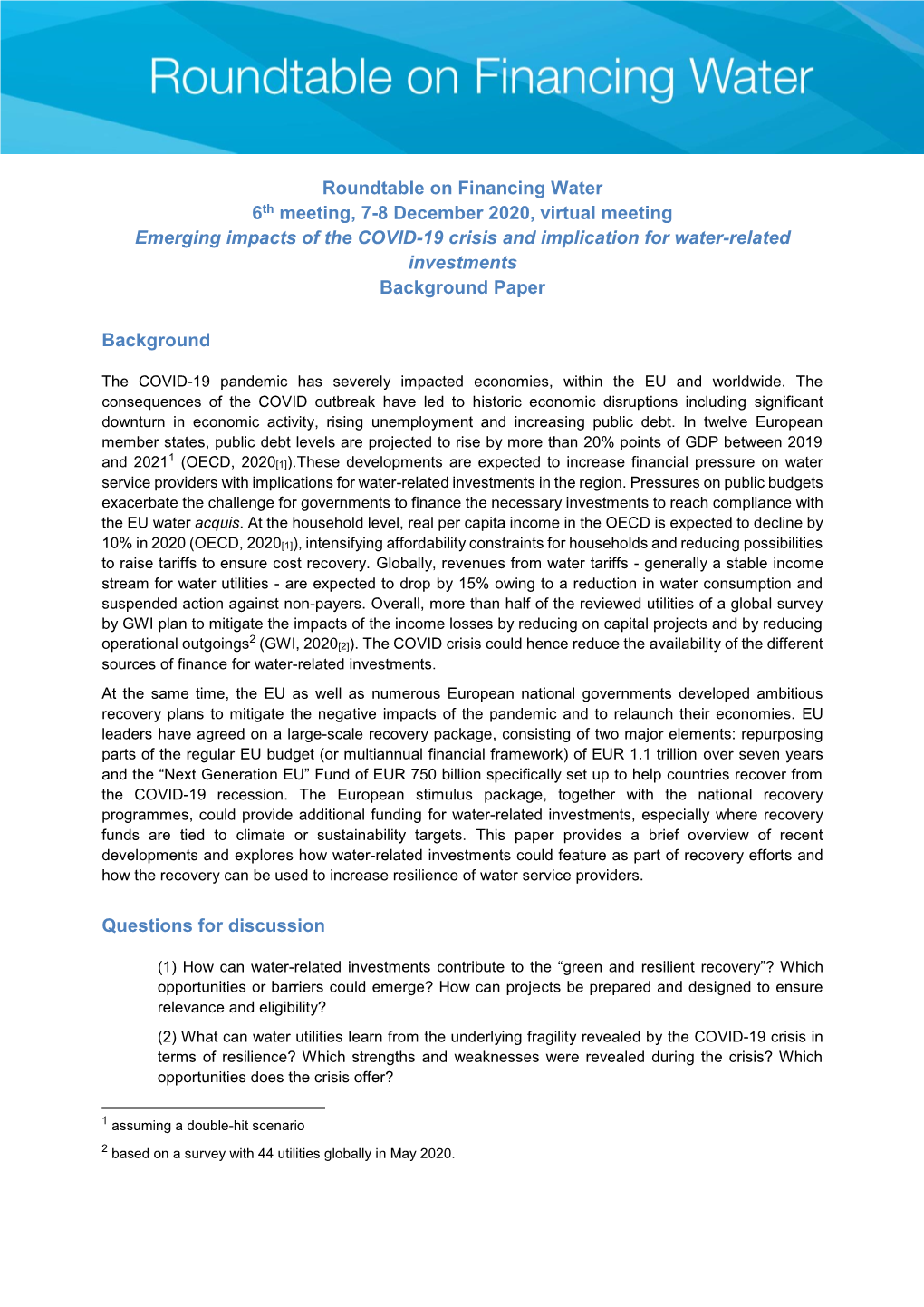 Emerging Impacts of the COVID-19 Crisis and Implications for Water