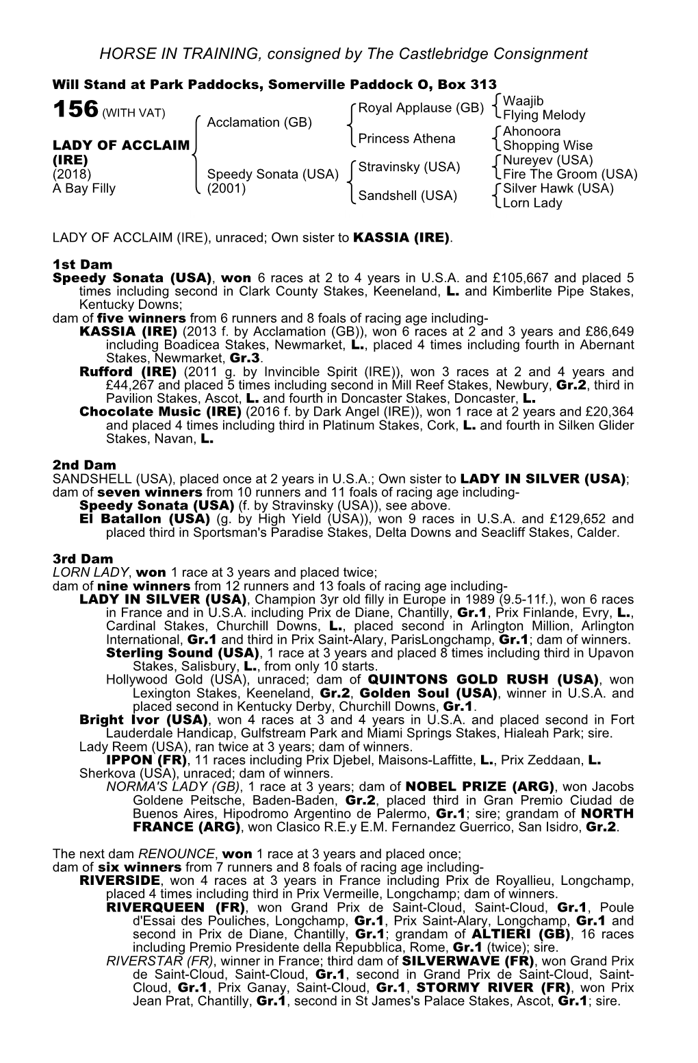 156 (WITH VAT) Flying Melody Acclamation (GB) Ahonoora Princess Athena Shopping Wise LADY of ACCLAIM Nureyev (USA) (IRE) Stravinsky (USA)